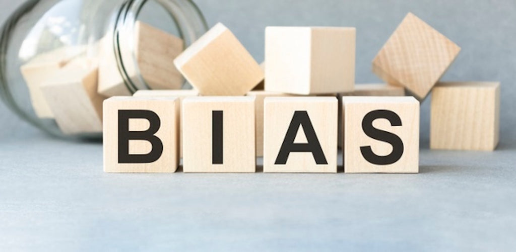 Bias: Defining the Types of Bias and Why We Should Care About Them
