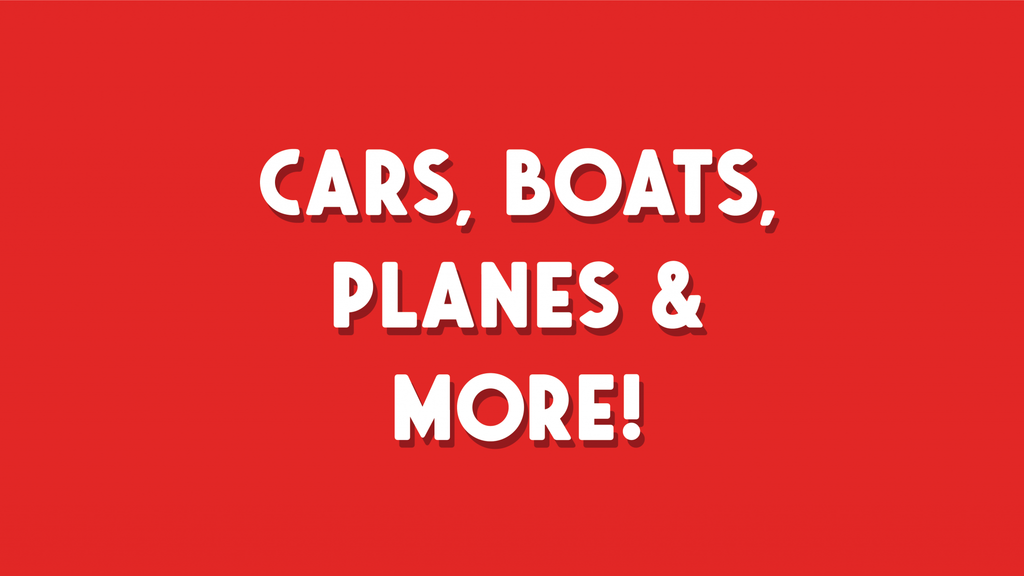 Cars Boats Planes & more