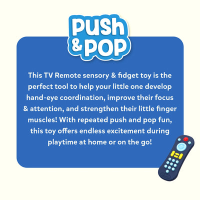 Informational graphic describing the Skillmatics Push & Pop sensory and fidget TV Remote toy. Text explains that the toy helps babies develop hand-eye coordination, focus, attention, and finger strength through push-and-pop play. Includes a small image of the toy at the bottom right, emphasizing tactile learning and portable playtime fun.
