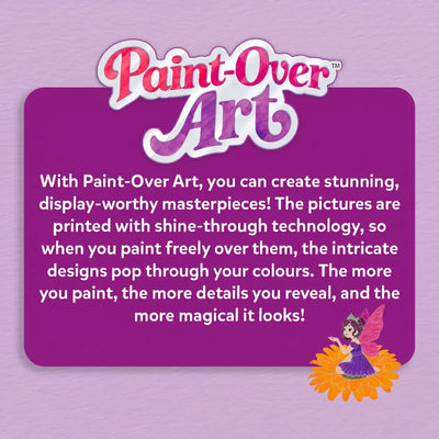 Paint-Over Art instruction panel showing three step process: pick a picture with outline sheet, shade and paint using brush-tip markers, and watch the magic as colours reveal detailed fairy and floral artwork. Includes child colouring example, marker set, and vibrant finished illustration preview.