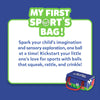 Blue graphic panel titled “My First Sport’s Bag!” in bold green and white text at the top. Below, a white rounded rectangle contains descriptive copy about sparking a child’s imagination and sensory exploration using balls that squeak, rattle, and crinkle. A small image of the blue sports bag with red handles and sports illustrations appears at the bottom right.