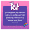 Foil Fun: Unicorns & Princesses | No Mess Art Kit (ages 4-9)