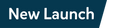 New Launch
