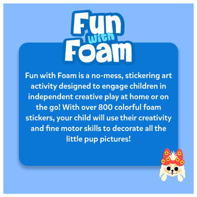 Informational advertisement for children’s foam sticker art activity featuring Puppies from Fun with Foam